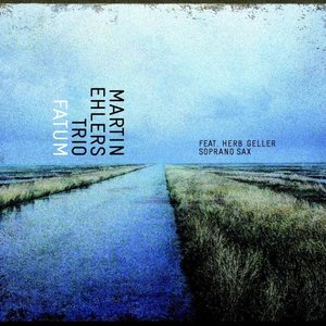 NRW8010 :: MARTIN EHLERS :: Fatum w/ Herb Geller / CD 15,90 UVP