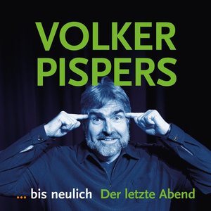 CA20414 :: Volker Pispers :: … bis neulich - Der letzte Abend  /2-CDs